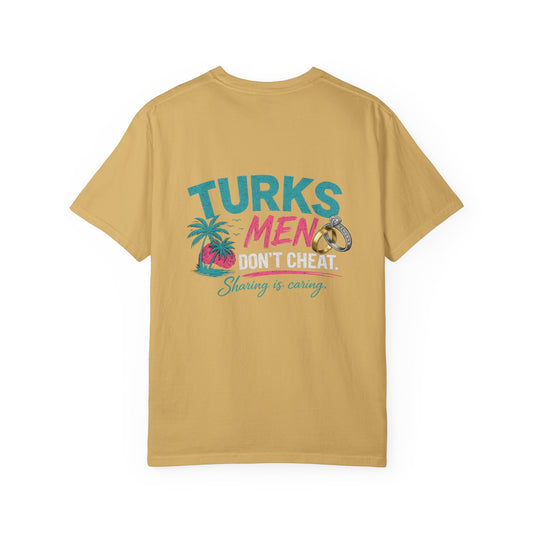 Turks Men Don’t Cheat Tee