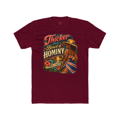Thicker Bowl of Hominy Tee