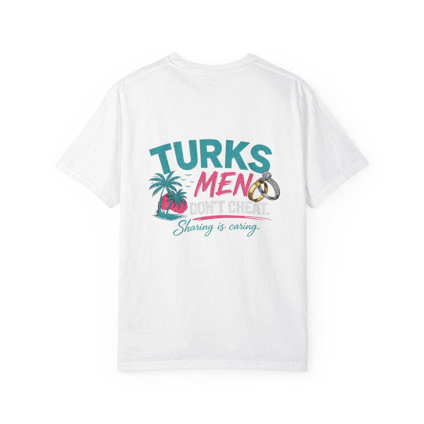 Turks Men Don’t Cheat Tee