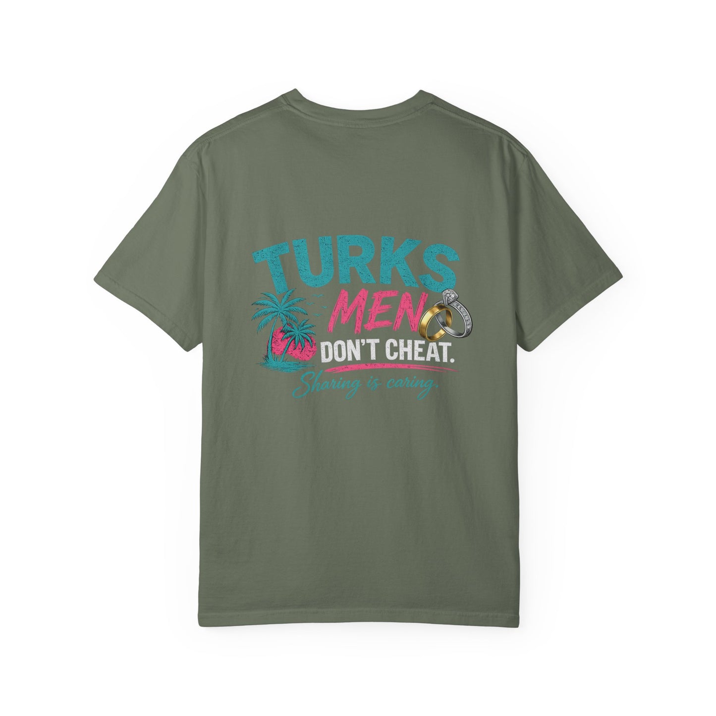 Turks Men Don’t Cheat Tee