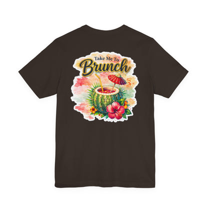 Take Me To Brunch Tee