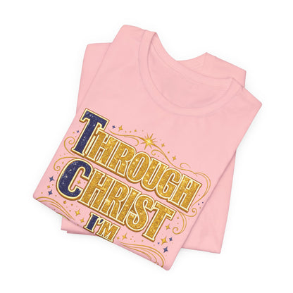 TCI- Through Christ I'm Saved Tee