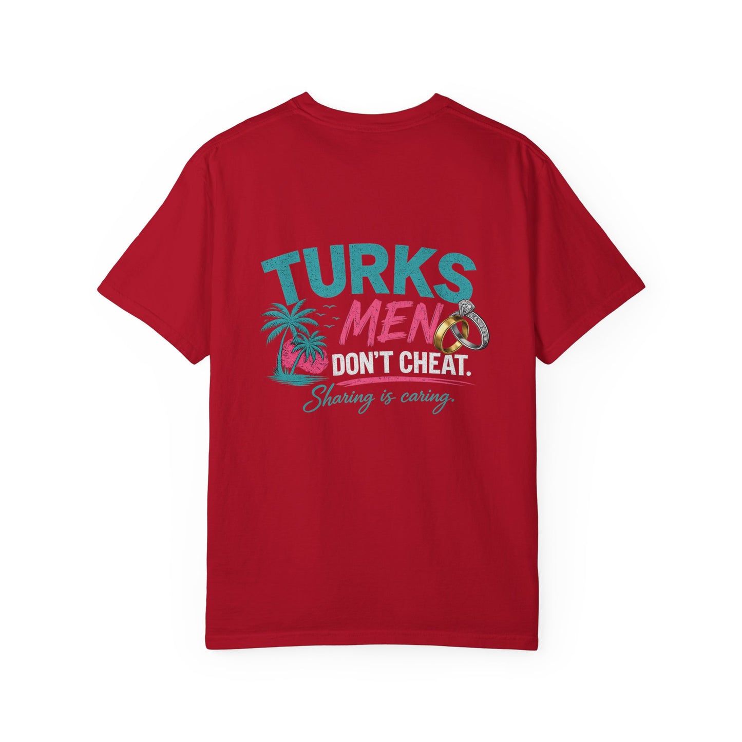 Turks Men Don’t Cheat Tee