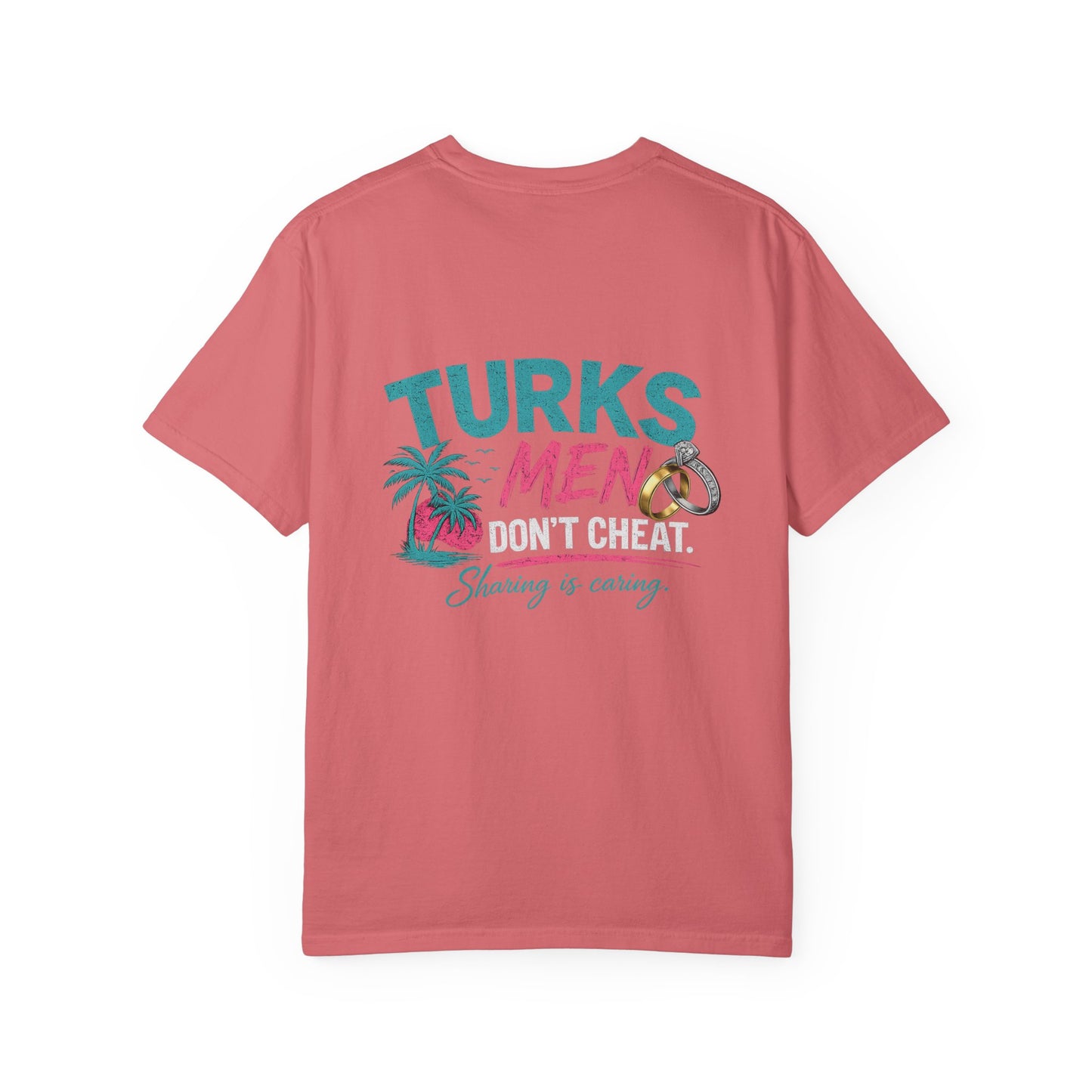Turks Men Don’t Cheat Tee