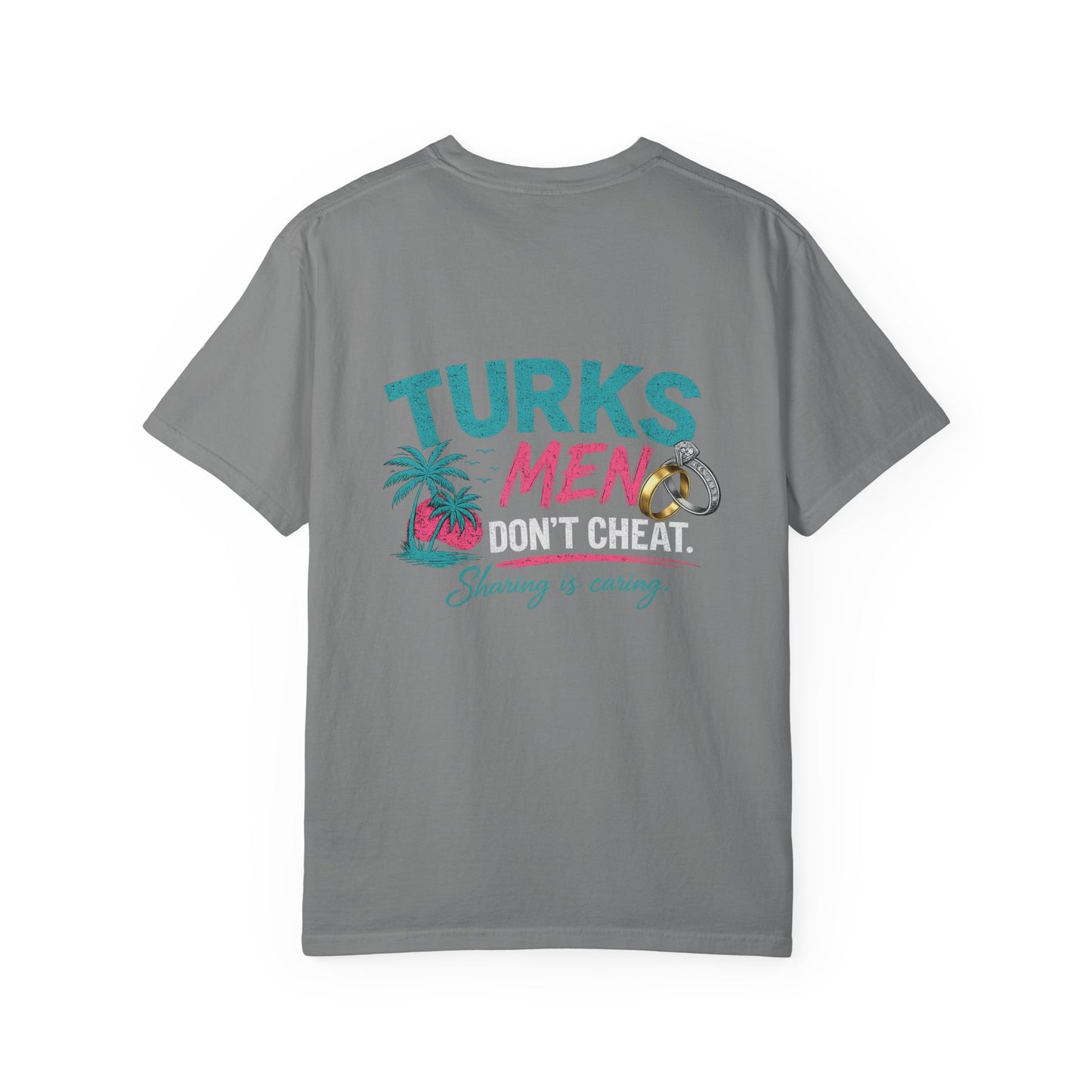 Turks Men Don’t Cheat Tee
