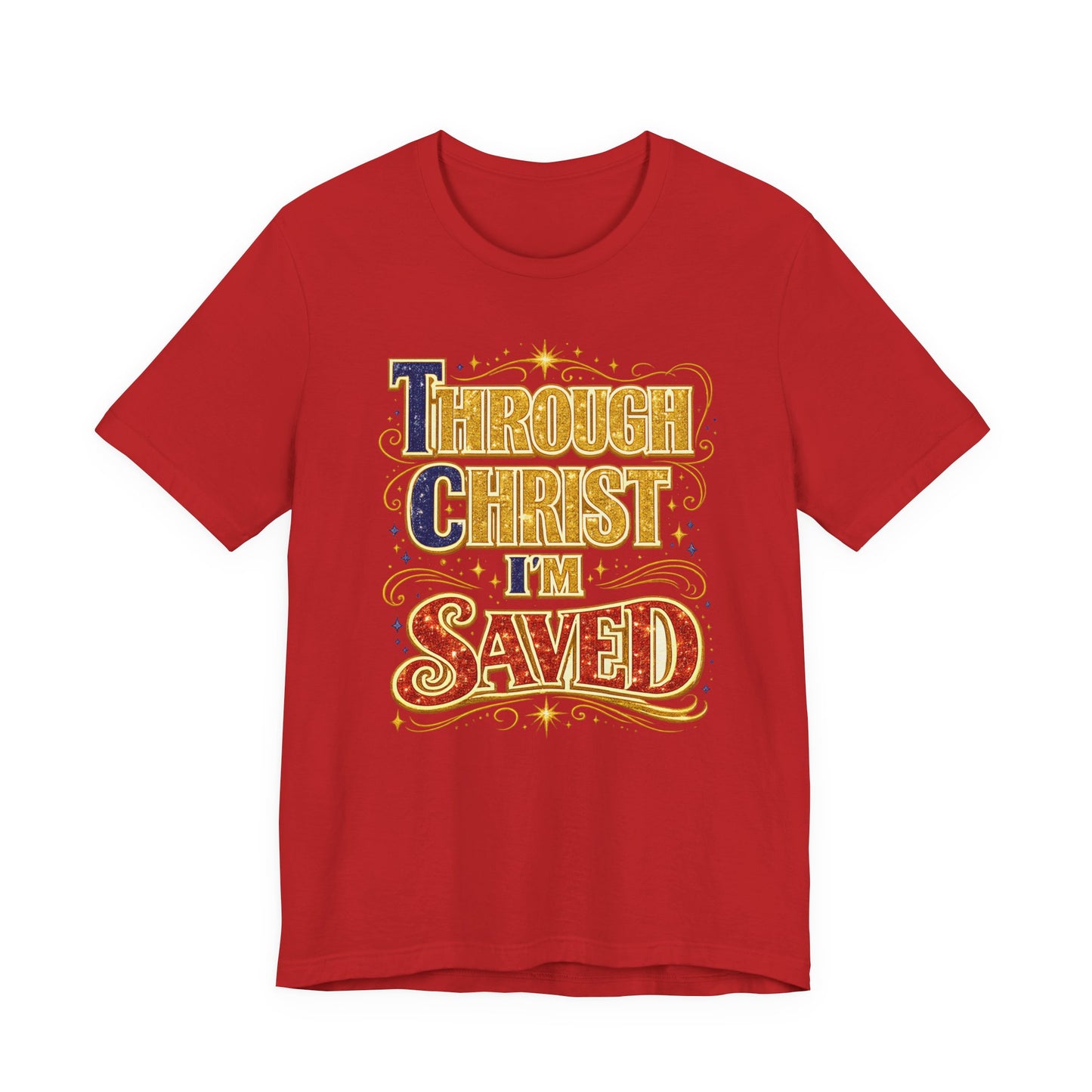TCI- Through Christ I'm Saved Tee