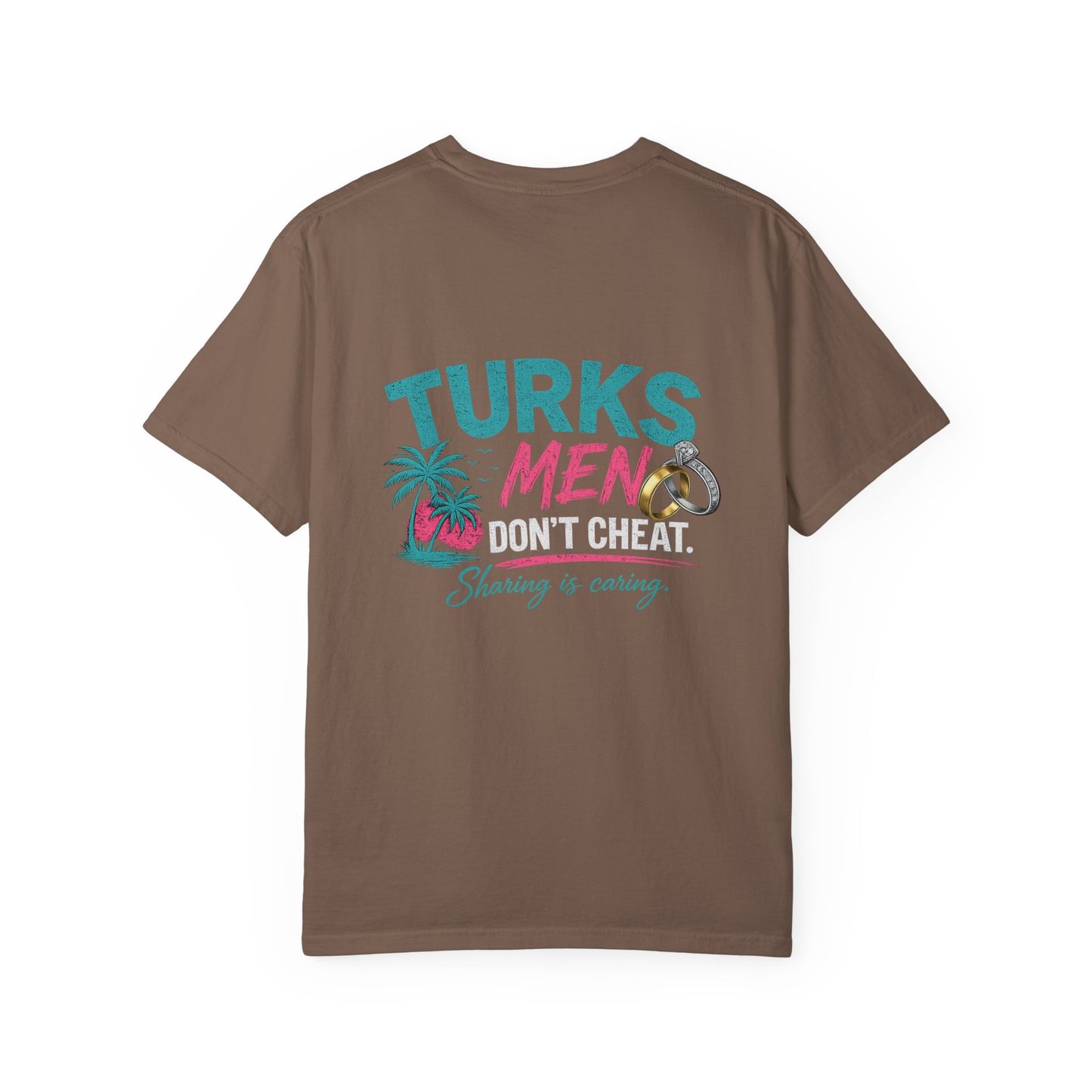 Turks Men Don’t Cheat Tee