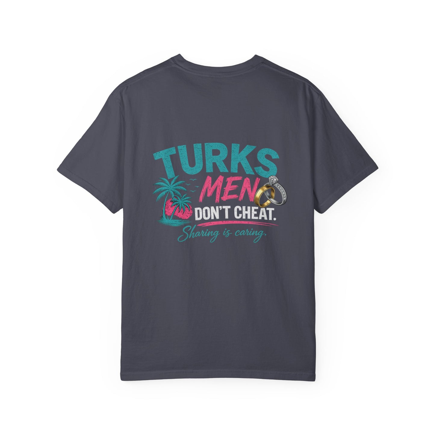 Turks Men Don’t Cheat Tee