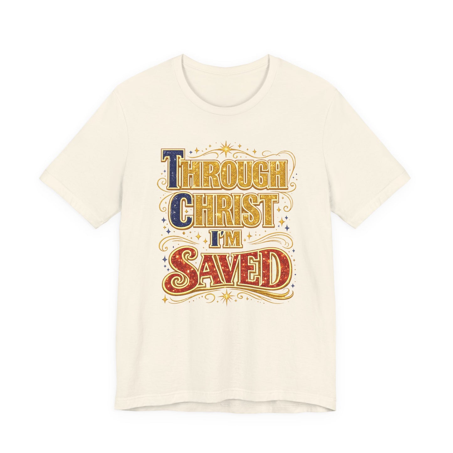 TCI- Through Christ I'm Saved Tee